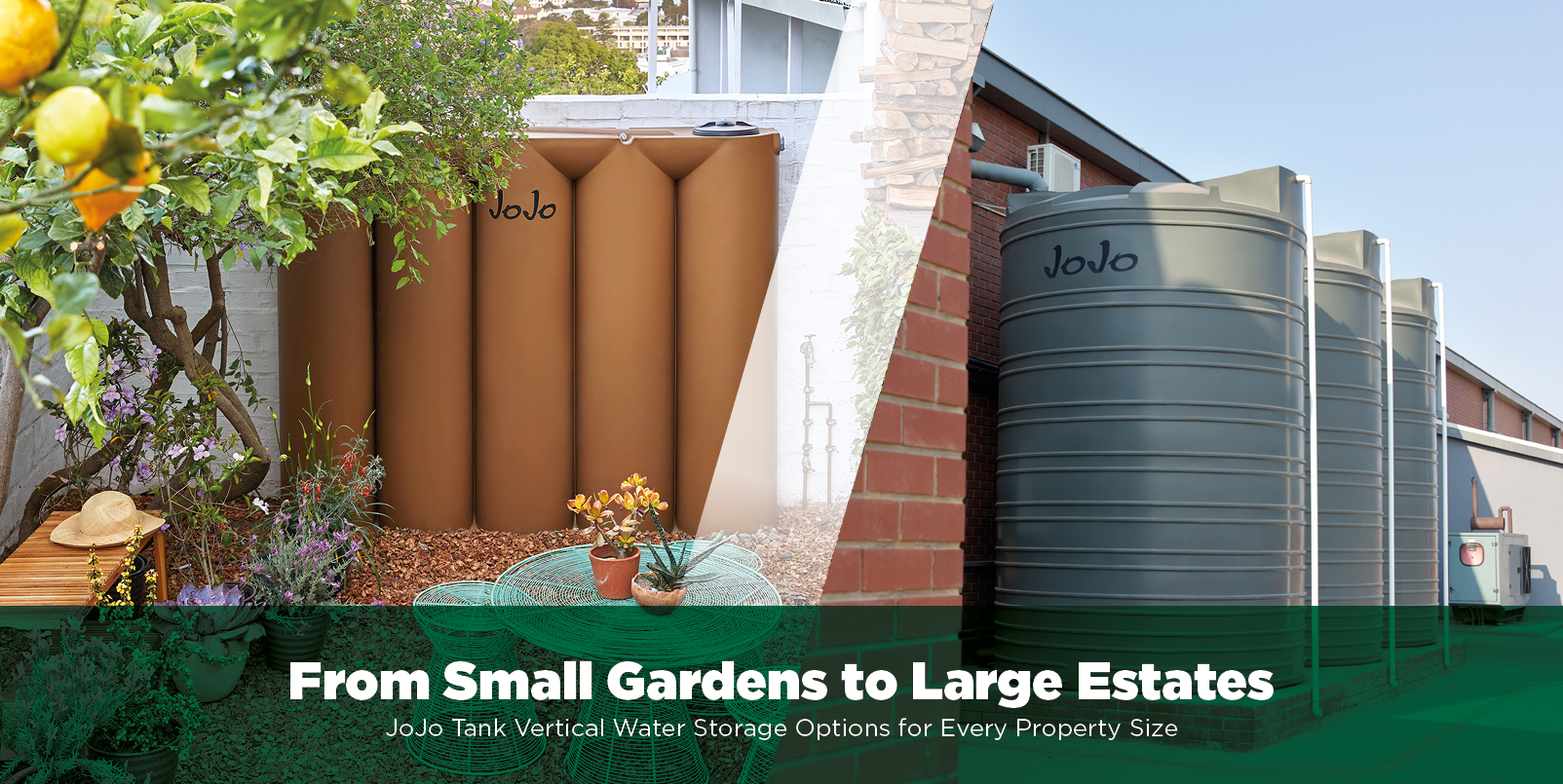 From Small Gardens to Large Estates - JoJo Tank Vertical Water Storage  Options for Every Property Size - JoJo Online Store