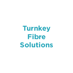 Turnkey Fibre Solutions